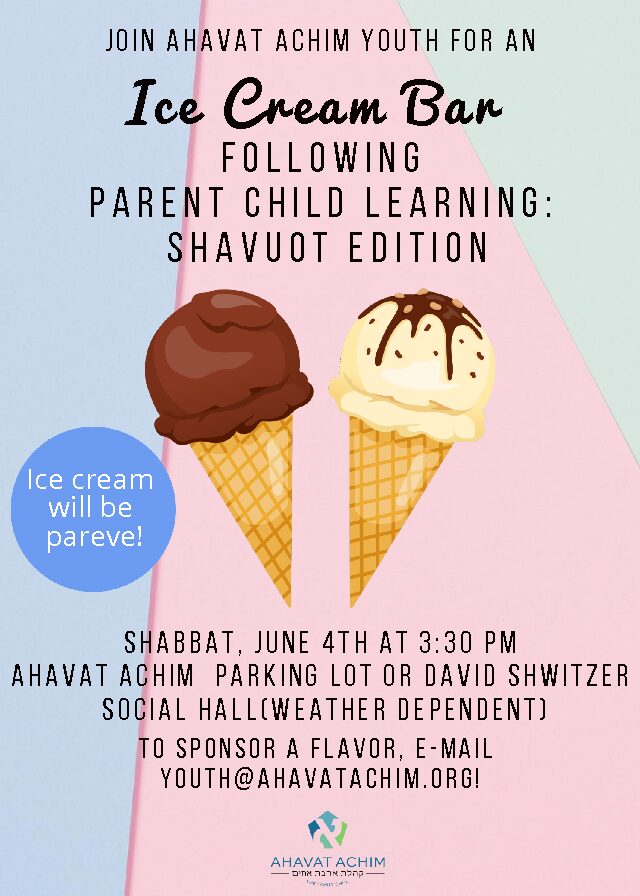 Shavuot Ice Cream Bar & Parent Child Learning