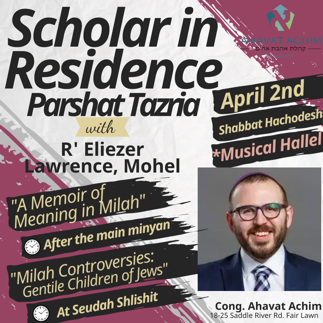 R' Mohel Eliezer Lawrence Scholar-in-Residence