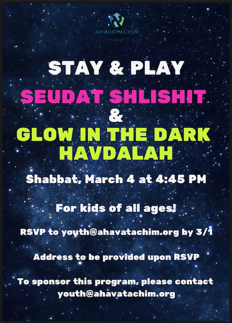 Stay & Play: Seudat Shelishit & Glow-in-the-Dark Havdalah
